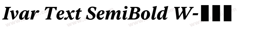 Ivar Text SemiBold W字体转换